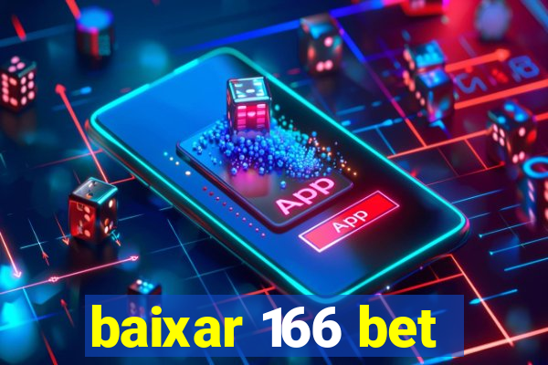 baixar 166 bet